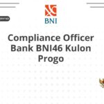 Compliance Officer Bank BNI46 Kulon Progo