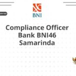 Compliance Officer Bank BNI46 Samarinda