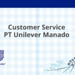 Customer Service PT Unilever Manado