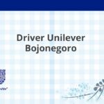 Driver Unilever Bojonegoro