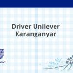 Driver Unilever Karanganyar