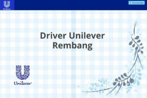 Driver Unilever Rembang