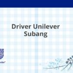Driver Unilever Subang