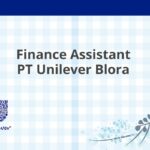 Finance Assistant PT Unilever Blora