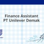 Finance Assistant PT Unilever Demak