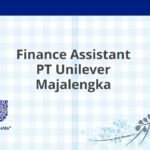 Finance Assistant PT Unilever Majalengka