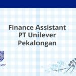 Finance Assistant PT Unilever Pekalongan