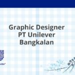 Graphic Designer PT Unilever Bangkalan