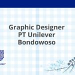 Graphic Designer PT Unilever Bondowoso