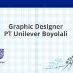 Graphic Designer PT Unilever Boyolali
