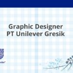 Graphic Designer PT Unilever Gresik