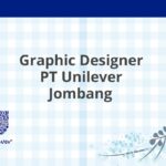 Graphic Designer PT Unilever Jombang