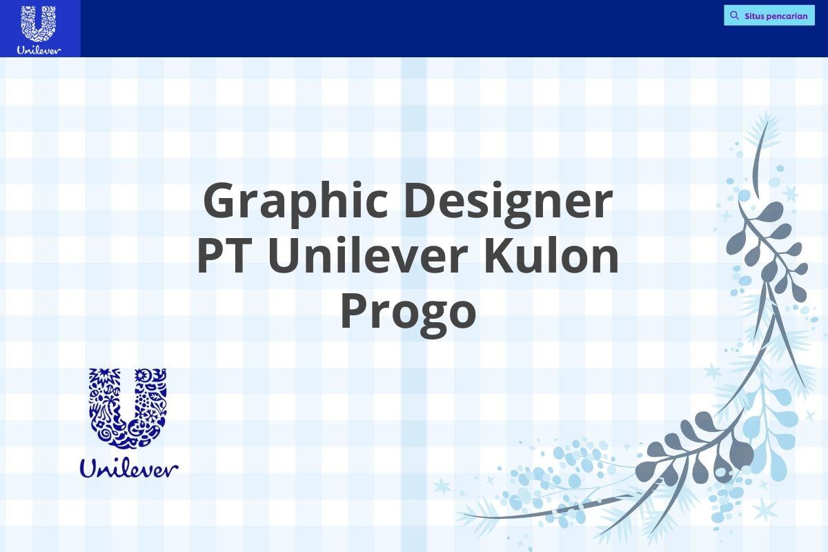 Graphic Designer PT Unilever Kulon Progo