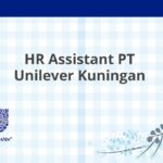 HR Assistant PT Unilever Kuningan