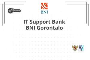 IT Support Bank BNI Gorontalo