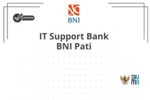 IT Support Bank BNI Pati