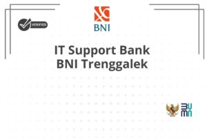 IT Support Bank BNI Trenggalek