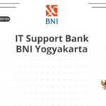 IT Support Bank BNI Yogyakarta