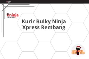 Kurir Bulky Ninja Xpress Rembang