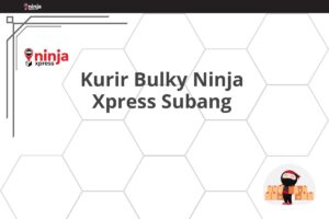 Kurir Bulky Ninja Xpress Subang