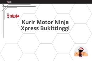 Kurir Motor Ninja Xpress Bukittinggi