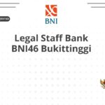 Legal Staff Bank BNI46 Bukittinggi