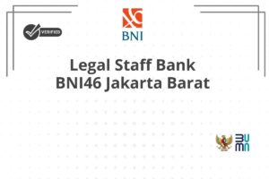 Legal Staff Bank BNI46 Jakarta Barat
