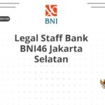 Legal Staff Bank BNI46 Jakarta Selatan