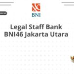 Legal Staff Bank BNI46 Jakarta Utara