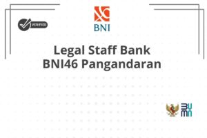Legal Staff Bank BNI46 Pangandaran