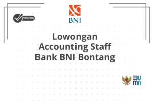 Lowongan Accounting Staff Bank BNI Bontang
