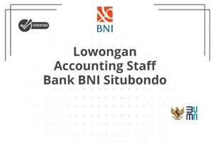 Lowongan Accounting Staff Bank BNI Situbondo