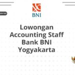 Lowongan Accounting Staff Bank BNI Yogyakarta