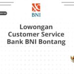 Lowongan Customer Service Bank BNI Bontang