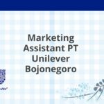 Marketing Assistant PT Unilever Bojonegoro