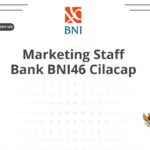 Marketing Staff Bank BNI46 Cilacap