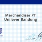 Merchandiser PT Unilever Bandung