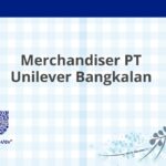 Merchandiser PT Unilever Bangkalan