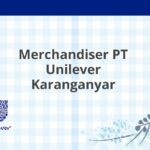 Merchandiser PT Unilever Karanganyar