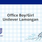 Office Boy/Girl Unilever Lamongan