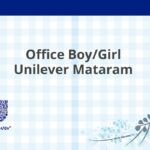 Office Boy/Girl Unilever Mataram