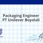 Packaging Engineer PT Unilever Boyolali