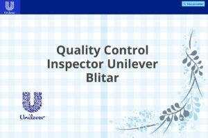 Quality Control Inspector Unilever Blitar