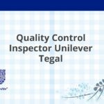 Quality Control Inspector Unilever Tegal