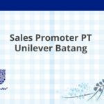 Sales Promoter PT Unilever Batang