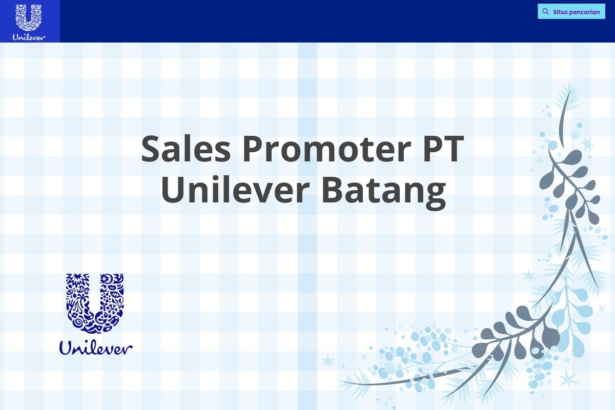 Sales Promoter PT Unilever Batang