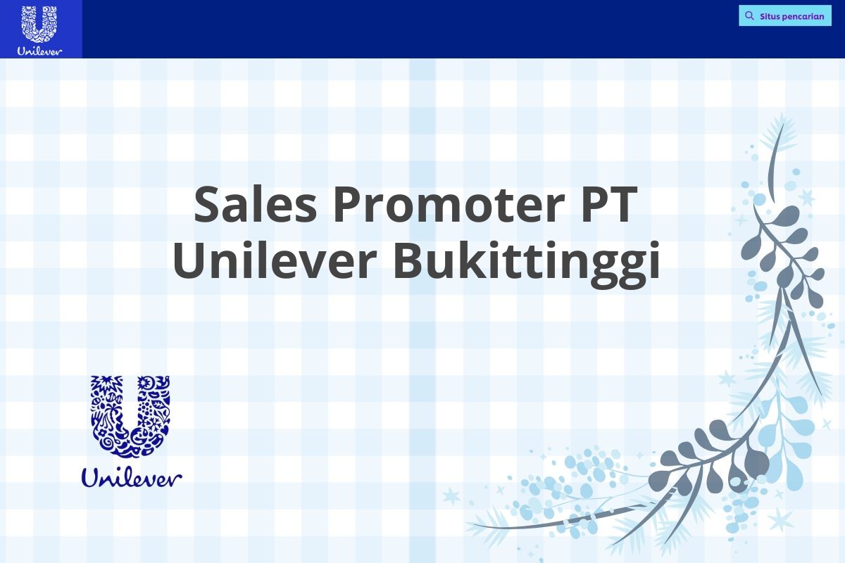 Sales Promoter PT Unilever Bukittinggi