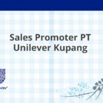 Sales Promoter PT Unilever Kupang