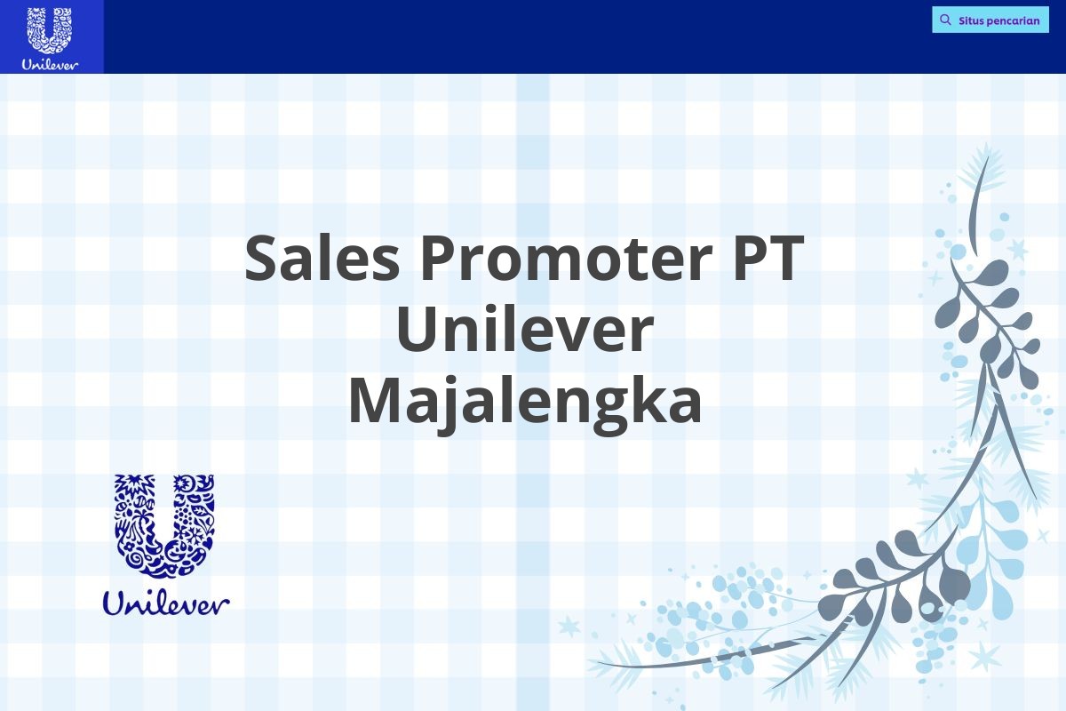 Sales Promoter PT Unilever Majalengka