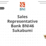 Sales Representative Bank BNI46 Sukabumi